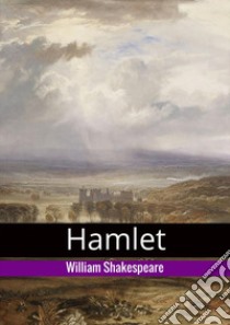 Hamlet libro di Shakespeare William