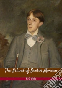 The island of doctor Moreau libro di Wells Herbert George