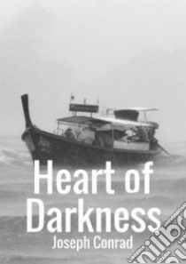 Heart of darkness libro di Conrad Joseph