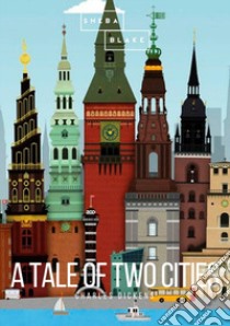 A tale of two cities libro di Dickens Charles