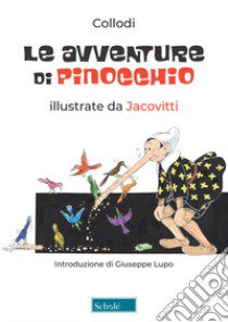 Le avventure di Pinocchio. Ediz. a colori libro di Collodi Carlo