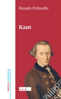 Kant libro di Pettoello Renato