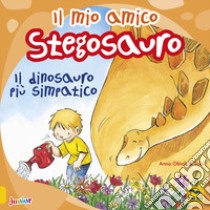 Il mio amico stegosauro. Il dinosauro più simpatico. Ediz. a colori libro di Obiols Anna; Subi