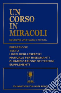 Un corso in miracoli libro di Foundation for Inner Peace (cur.)