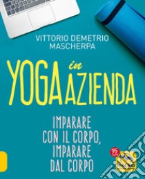 Yoga in azienda libro di Mascherpa Vittorio