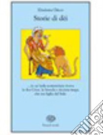 Storie di Dei libro di Chicco E.