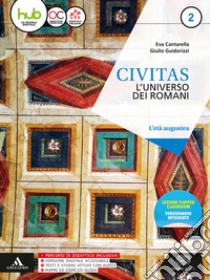 Civitas. Per i Licei e gli Ist. magistrali. Con e-book. Con espansione online. Vol. 2 libro di Cantarella Eva; Guidorizzi Giulio