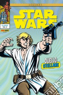 Duello stellare. Star wars classic. Vol. 2 libro di Goodwin Archie; Infantino Carmine; Simonson Walter