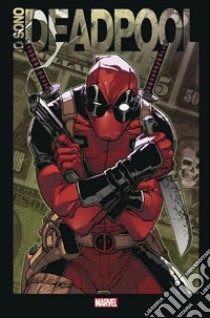 Io sono Deadpool libro di Lee Stan