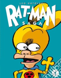 Rat-man saga. Vol. 1 libro di Ortolani Leo