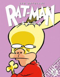 Rat-man saga. Vol. 9 libro di Ortolani Leo