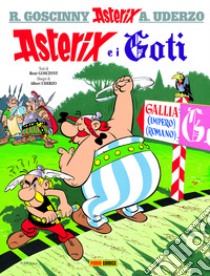 Asterix e i goti libro di Goscinny René; Uderzo Albert