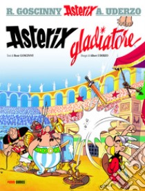 Asterix gladiatore libro di Goscinny René; Uderzo Albert