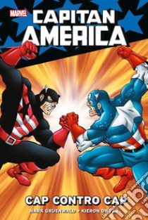 Cap vs. Cap. Capitan America libro di Dwyer Kieron; Gruenwald Mark