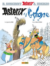 Asterix e il grifone libro di Ferri Jean-Yves