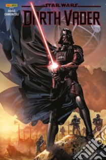 Darth Vader. Il signore oscuro dei Sith. Star Wars omnibus libro di Soule Charles; Camuncoli Giuseppe