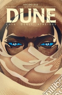 Dune. Casa degli Atreides. Vol. 2 libro di Herbert Brian; Anderson Kevin J.