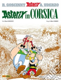 Asterix in Corsica libro di Goscinny René; Uderzo Albert