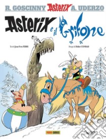 Asterix e il grifone libro di Ferri Jean-Yves