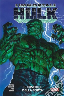 L'immortale Hulk. Vol. 8: Il custode della porta libro di Ewing Al; Bennett Joe