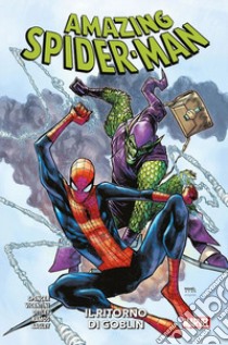 Amazing Spider-Man. Vol. 10: Il ritorno di Goblin libro di Spencer Nick; Ottley Ryan; Vicentini Federico