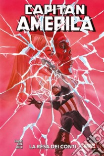 Capitan America. Vol. 5: La resa dei conti libro di Coates Ta-Nehisi; Kirk Leonard