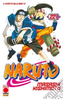 Naruto. Il mito. Vol. 22 libro di Kishimoto Masashi