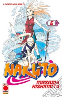 Naruto. Il mito. Vol. 6 libro di Kishimoto Masashi