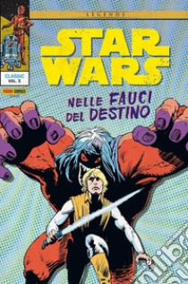 Star Wars Classic. Nelle fauci del destino. Vol. 10 libro di Frenz Ron; Duffy Mary Jo