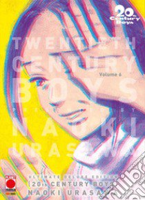 20th century boys. Ultimate deluxe edition. Vol. 6 libro di Urasawa Naoki