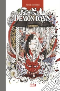 Demon days. Marvel artist edition libro di Peach Momoko