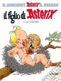 Il figlio di Asterix libro di Goscinny René; Uderzo Albert