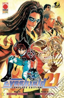 Eyeshield 21. Complete edition. Vol. 8 libro di Inagaki Riichiro