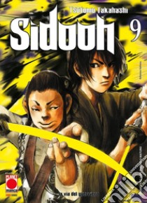 Sidooh. Vol. 9 libro di Takahashi Tsutomu