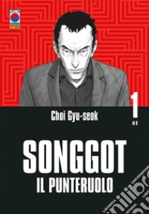 Songgot. Il punteruolo. Vol. 1 libro di Gyu-Seok Choi