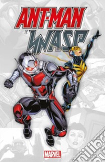 Ant-Man e Wasp. Marvel-verse libro di Michelinie David; Aguirre-Sacasa Roberto; Hans Stephanie