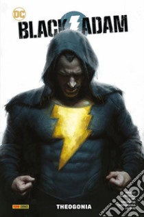 Black Adam. Vol. 1: Theogonia libro di Priest Christopher; Sandoval Rafa