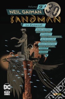 Sandman. Vol. 9: Le eumenidi libro di Gaiman Neil