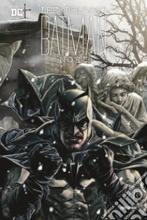 Nöel. Batman libro di Bermejo Lee