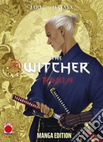 Ronin. The witcher libro di Jaki Rafal; Hataya