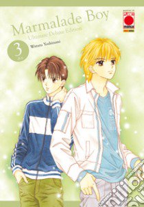 Marmalade boy. Ultimate deluxe edition. Vol. 3 libro di Yoshizumi Wataru