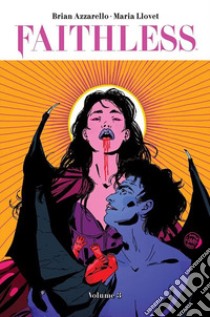 Faithless. Vol. 3 libro di Azzarello Brian; Llovet Maria