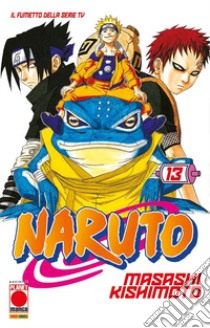 Naruto. Il mito. Vol. 13 libro di Kishimoto Masashi