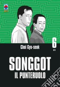 Songgot. Il punteruolo. Vol. 6 libro di Gyu-Seok Choi