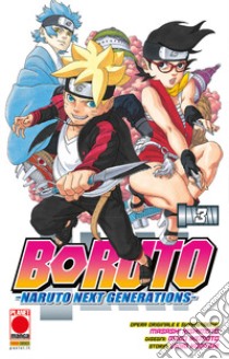 Boruto. Naruto next generations. Vol. 3 libro di Kishimoto Masashi; Kodachi Ukyo