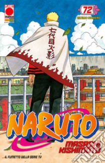 Naruto. Il mito. Vol. 72 libro di Kishimoto Masashi