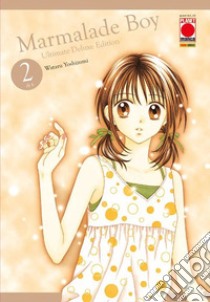 Marmalade boy. Ultimate deluxe edition. Vol. 2 libro di Yoshizumi Wataru