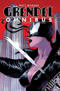 Grendel omnibus. Vol. 2 libro di Wagner Matt; Sale Tim; Wood Ashley