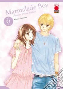 Marmalade boy. Ultimate deluxe edition. Vol. 6 libro di Yoshizumi Wataru