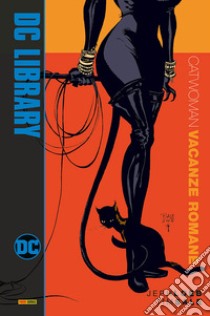 Vacanze romane. Catwoman libro di Loeb Jeph; Sale Tim